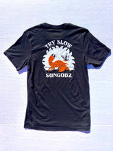 Load image into Gallery viewer, Sungodz &#39;Try Slow&#39; unisex T-shirt in Vintage Black
