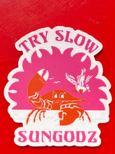 Load image into Gallery viewer, Sungodz Try Slow Crab sticker, 3 inch clear sticker
